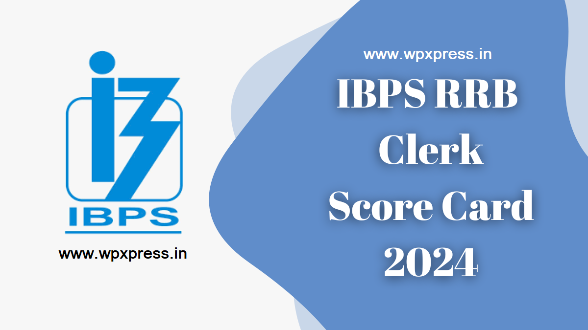 IBPS RRB Clerk Score Card 2025, Prelims Marks and Score Download Link
