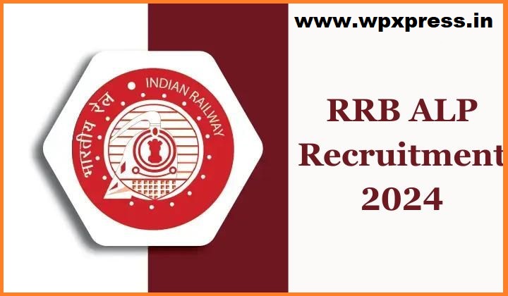 RRB ALP Recruitment 2024, New Exam Pattern, Syllabus and Preparation Tip