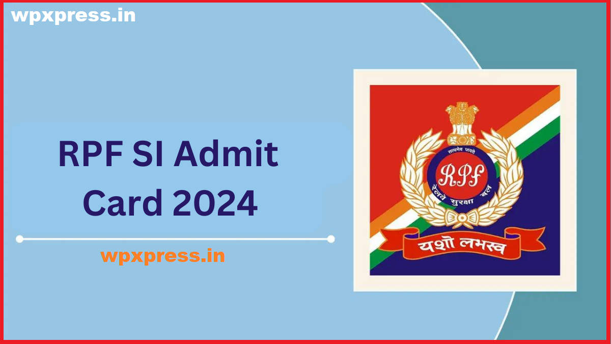 RPF SI Exam Date 2024 Out - New Exam Schedule Here